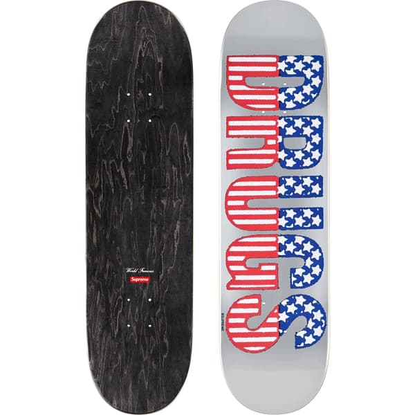 Supreme Drugs Skateboard - 8.375" x 32.125" (front)