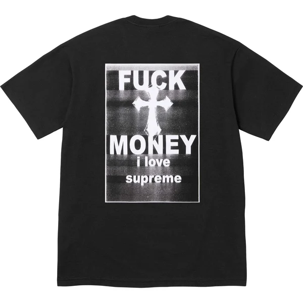Supreme Fuck Money Tee - Black (front)