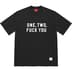Supreme One Two Fuck You S/S Top - Black (front)