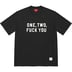 Supreme One Two Fuck You S/S Top - Black (front)