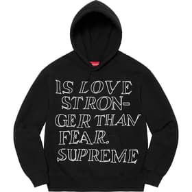 Supreme Stronger Than Fear Hooded Sweatshirt Black