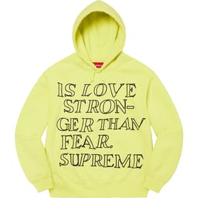 Supreme Stronger Than Fear Hooded Sweatshirt Lime