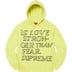 Supreme Stronger Than Fear Hooded Sweatshirt - Lime (front)