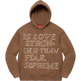 Supreme Stronger Than Fear Hooded Sweatshirt Olive Brown
