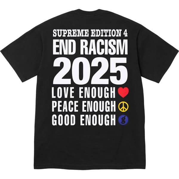 Supreme GOODENOUGH End Racism Tee - Black (front)