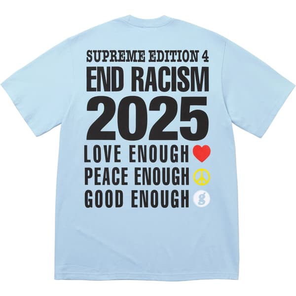 Supreme GOODENOUGH End Racism Tee - Powder Blue (front)